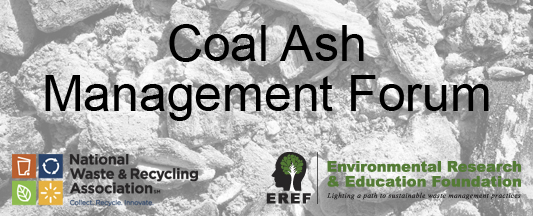 Coal Ash Management Forum - EREF and NWRA